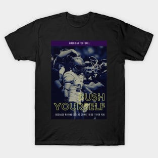 American football push yourself T-Shirt